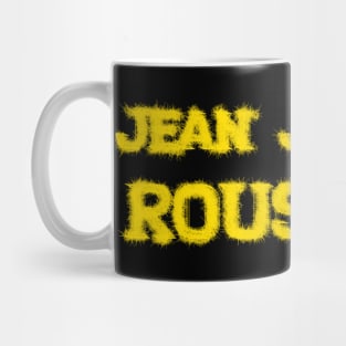 Jean Jacques Rousseau Mug